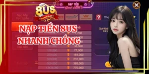 Nạp tiền 8us nhanh chóng
